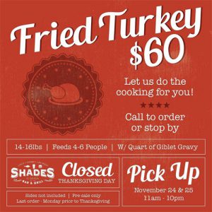 Shades Bar & Grill Thanksgiving Turkey Special