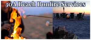 30A Florida Beach Bonfire Companies